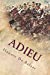 Seller image for Adieu (French Edition) [Soft Cover ] for sale by booksXpress