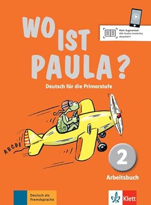 Imagen del vendedor de Wo ist Paula? Arbeitsbuch 2 mit CD-ROM (MP3- Audios) a la venta por Smartbuy