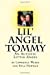 Bild des Verkufers fr Lil' Angel Tommy [Soft Cover ] zum Verkauf von booksXpress