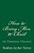 Imagen del vendedor de How to Bring Men to Christ: (A Timeless Classic) [Soft Cover ] a la venta por booksXpress