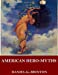 Imagen del vendedor de American Hero-Myths, a Study in the Native Religions of the Western Continent [Soft Cover ] a la venta por booksXpress