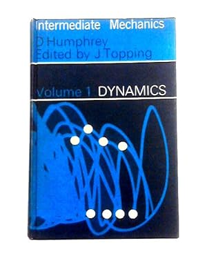 Seller image for Intermediate Mechanics Volume One: Dynamics for sale by World of Rare Books