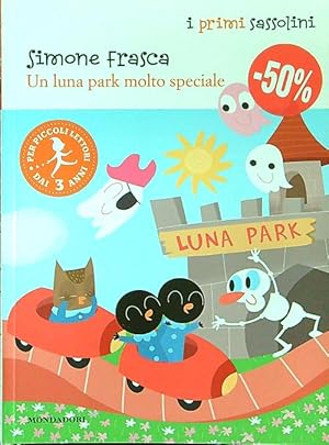 Bild des Verkufers fr Un luna park molto speciale zum Verkauf von Librodifaccia