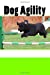 Seller image for Dog Agility (Journal / Notebook) [Soft Cover ] for sale by booksXpress