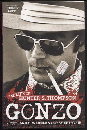 Bild des Verkufers fr Gonzo: The Life of Hunter S. Thompson. An Oral Biography. Introduction by Jonny Depp. zum Verkauf von Antiquariat Neue Kritik