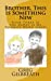 Bild des Verkufers fr Brother, This Is Something New: Book Three in the Daddy Is My Favorite Word series (Volume 3) [Soft Cover ] zum Verkauf von booksXpress