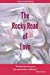 Bild des Verkufers fr The Rocky Road of Love: The heart has its reasons That reason knows nothing of. - Blaise Pascal [Soft Cover ] zum Verkauf von booksXpress
