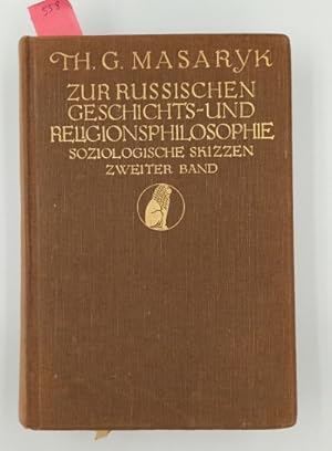 Zur Russischen Geschichts- und Religionsphilosophie. Soziologische Skizzen. Zweiter Band