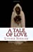 Bild des Verkufers fr A Tale of Love [Soft Cover ] zum Verkauf von booksXpress