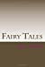 Bild des Verkufers fr Fairy Tales [Soft Cover ] zum Verkauf von booksXpress