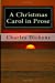 Immagine del venditore per A Christmas Carol in Prose: Being a Ghost Story of Christmas [Soft Cover ] venduto da booksXpress