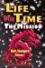 Seller image for Life Over Time: The Mission (Dark Voyagers) (Volume 1) [Soft Cover ] for sale by booksXpress