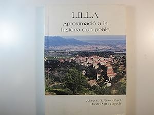 Imagen del vendedor de LILLA. APROXIMACI A LA HISTRIA D'UN POBLE a la venta por Costa LLibreter