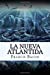 Imagen del vendedor de La Nueva Atlantida (Spanish) Edition (Spanish Edition) [Soft Cover ] a la venta por booksXpress