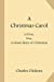 Bild des Verkufers fr A Christmas Carol: in Prose, Being a Ghost-Story of Christmas [Soft Cover ] zum Verkauf von booksXpress