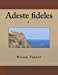 Imagen del vendedor de Adeste fideles I.: O Come, All Ye Faithful (Latin Edition) [Soft Cover ] a la venta por booksXpress
