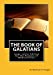 Bild des Verkufers fr The Book Of Galatians: Large Letter Edition for the Purpose of Memorization (Memorization Series) (Volume 9) [Soft Cover ] zum Verkauf von booksXpress