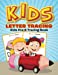Image du vendeur pour Kids Letter Tracing: Kids Pre-K Tracing Book (Childrens alphabet tracing books) (Volume 1) [Soft Cover ] mis en vente par booksXpress