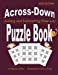 Image du vendeur pour Across-Down Adding and Subtracting three way Puzzle Book [Soft Cover ] mis en vente par booksXpress