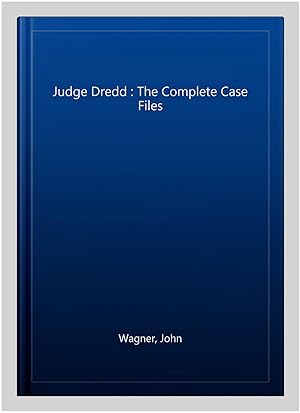 Imagen del vendedor de Judge Dredd : The Complete Case Files a la venta por GreatBookPrices