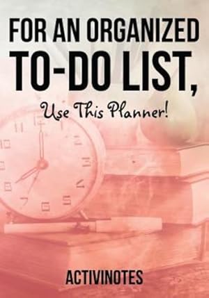 Image du vendeur pour For an Organized to-do List, use This Planner! by Activinotes [Paperback ] mis en vente par booksXpress