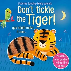Imagen del vendedor de Don't Tickle the Tiger! a la venta por GreatBookPrices