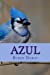 Image du vendeur pour Azul (Spanish Edition) [Soft Cover ] mis en vente par booksXpress