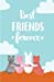 Seller image for Be friend forever: Inspirational Quotes Journal Notebook, Dot Grid Composition Book Diary (110 pages, 5.5x8.5"): Pocket size Inspirational Quotes Journal Notebook, Dot Grid (110 pages, 5.5x8.5") [Soft Cover ] for sale by booksXpress
