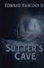 Immagine del venditore per Sutter's Cave [Soft Cover ] venduto da booksXpress