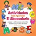 Bild des Verkufers fr Actividades para aprender el Abecedario: Juegos y Actividades para niños de entre 2 a 4 años de edad (Primeros Pasos) (Spanish Edition) [Soft Cover ] zum Verkauf von booksXpress