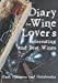 Seller image for Diary for Wine Lover's: Interesting and Best Wines [Soft Cover ] for sale by booksXpress