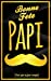 Image du vendeur pour Bonne Fete Papi: Jaune (moustache) - Carte (fete des grands-peres) mini livre d'or Pour que ce jour compte (12,7x20cm) (French Edition) [Soft Cover ] mis en vente par booksXpress