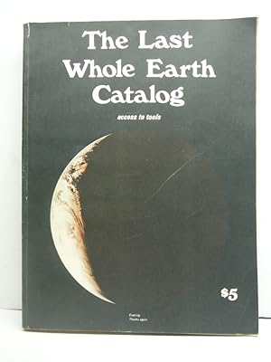 The Last Whole Earth Catalog: Access to Tools