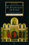 Seller image for El Evangelio de Judas : y la formacin del cristianismo for sale by Agapea Libros