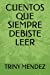 Seller image for CUENTOS QUE SIEMPRE DEBISTE LEER (Spanish Edition) [Soft Cover ] for sale by booksXpress