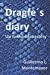 Seller image for Dragfe´s Diary: Up to the Monastery [Soft Cover ] for sale by booksXpress