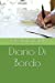 Seller image for Diario Di Bordo (Italian Edition) [Soft Cover ] for sale by booksXpress