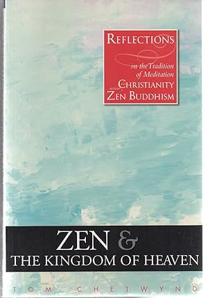 Zen & the Kingdom of Heaven