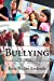 Seller image for Bullying: ¿Qué es, cómo surge? Diálogo abierto en base a experiencias (Infórmate para saber qué hacer con el bullying) (Volume 1) (Spanish Edition) [Soft Cover ] for sale by booksXpress