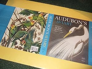 Imagen del vendedor de Audubon's Aviary: The Original Watercolors for The Birds of America ( John James Audubon /A's Innovations and the Traditions of Ornithological Illustration; Drawing Birds; Highlights; Chronology of A's Life; etc) a la venta por Leonard Shoup