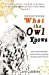 Seller image for Words of Wisdom: What the Owl Knows: How an Owl Inspired Me to Find My Voice, Speak Up, and Take Charge of My Life (Teachings from Animal Totems and Spirit Guides) (Volume 2) [Soft Cover ] for sale by booksXpress