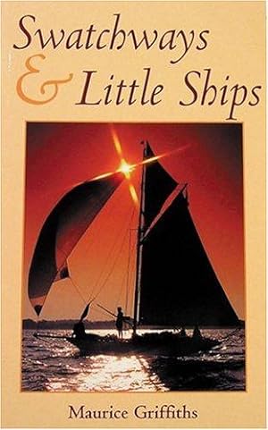 Seller image for Swatchways and Little Ships (Sheridan House) (Sheridan House S) for sale by WeBuyBooks