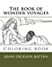 Seller image for The book of wonder voyages: Coloring book [Soft Cover ] for sale by booksXpress