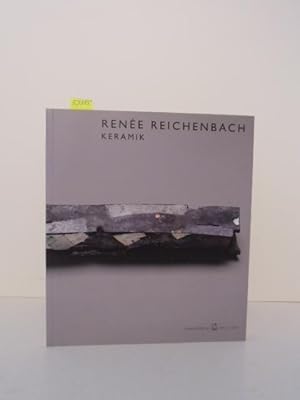 Renée Reichenbach. Keramik.