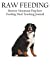 Seller image for Bernese Mountain Dog Raw Feeding Meal Tracking Journal: A Raw Feeding Meal Tracking Journal For Bernese Mountain Dogs (Raw Feeding Meal Tracking Journals) (Volume 13) [Soft Cover ] for sale by booksXpress