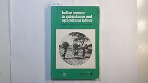 Bild des Verkufers fr Indian Women in Subsistence and Agricultural Labour (Women, Work and Development) zum Verkauf von Gebrauchtbcherlogistik  H.J. Lauterbach