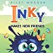 Seller image for Inky Makes New Friends (Inky's Bedtime Tales) [Soft Cover ] for sale by booksXpress