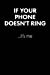Bild des Verkufers fr "If Your Phone Doesn't Ring." Sarcastic Quote Daily Journal - Funny Gift: 100 Page College Ruled Daily Journal Notebook 6" x 9" (15.24 x 22.86 cm) . Gift Sarcasm (United Sarcasm Industries) [Soft Cover ] zum Verkauf von booksXpress