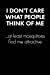 Bild des Verkufers fr "I Don't Care What People Think." Sarcastic Quote Daily Journal - Funny Gift: 100 Page College Ruled Daily Journal Notebook 6" x 9" (15.24 x 22.86 . Gift Sarcasm (United Sarcasm Industries) [Soft Cover ] zum Verkauf von booksXpress