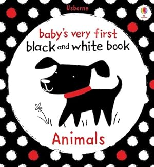 Seller image for Baby's Very First Black and White Animals for sale by GreatBookPrices